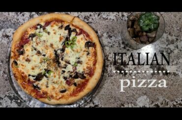 How to make *ITALIAN * pizza at home