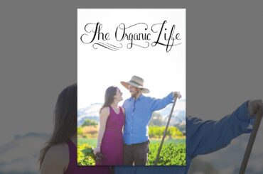 The Organic Life