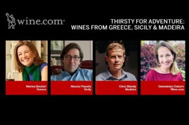 Wine.com Presents Thirsty for Adventure: Wines from Greece, Sicily & Madeira