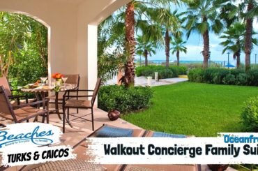 Italian Oceanfront Walkout Concierge Family Suite RW | Beaches Turks & Caicos Tour & Review 4K