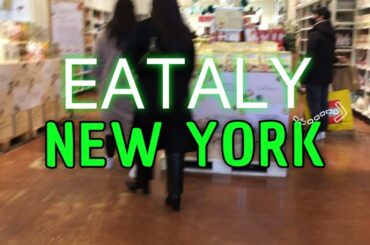 Eataly, New York - amazing Italian store! (worth visiting)