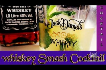 WHISKEY SMASH COCKTAIL RECIPE |COCKTAIL PARTY| CLASSIC WHISKEY  SMASH | ITALY | 2021