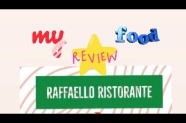 Raffaello Ristorante - Food review on this Family Owned Business - Italian Restaurant