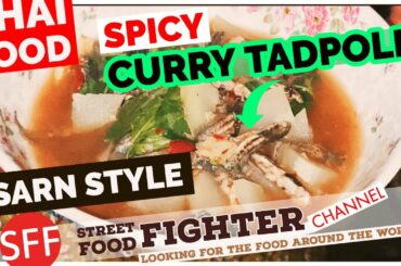 Curry tadpole Thai I-Sarn Traditional Food [Real homemade]