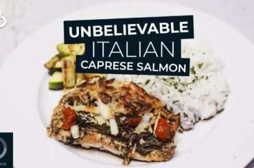 Unbelievable Italian Caprese Salmon Recipe