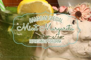 Mint Margarita | Ramadan Special Recipe for Iftari | by SQ Italy