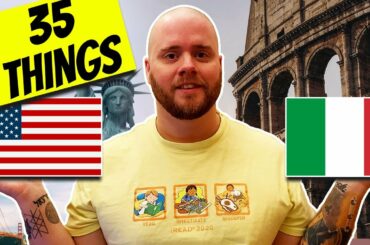 35 Differences Between Italy & America (From an American in Italy)