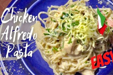 How to Cook Chicken Alfredo Pasta (Pinoy Style) |  Italian Dish Easy Recipe