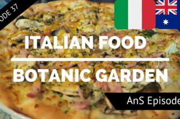 Sydney Vlog - ITALIAN FOOD & BOTANIC GARDEN (EP 37)