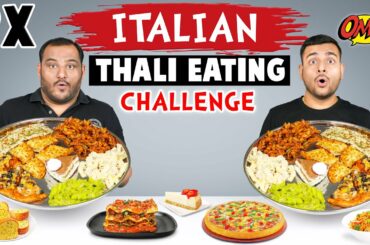 2 X ITALIAN THALI EATING CHALLENGE | Thali Challenge | Food Eating Competition | Viwa Food World