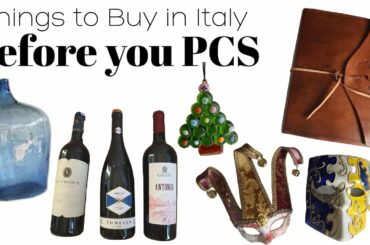 WHAT TO BUY IN ITALY BEFORE YOU PCS // AVIANO AIR BASE