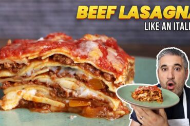 How to Make BEEF LASAGNA Like an Italian