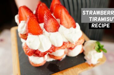 Strawberry Tiramisu, an Alternative at a Classic Italian Dessert