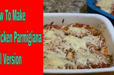 How to Make Chicken Parmigiana or Chicken Parmesan - Full Uncut Version- Italian Recipe Tutorial