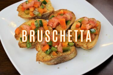 Italian Bruschetta | Easy Recipe | Tutorial
