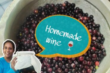 How to Make Homemade Wine Trinidad Style in Tamil@Dhiyas Naturals | REDWINE without YEAST&CHEMICALS