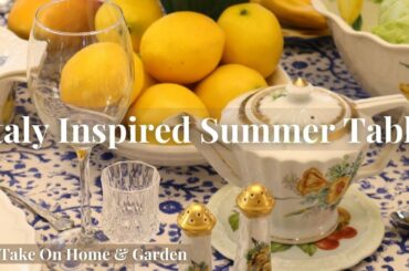Summer Tablesetting with An Italian Flare!!