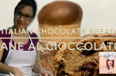Baking Series: Italian Chocolate Bread | Pane Al Cioccolato - Chef Lizzy