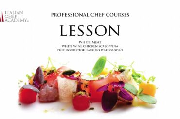 White Wine Chicken Scaloppina | Recipe by Italian Chef Academy