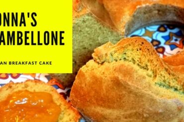Nonna's Ciambellone (Pound Cake) - Granny's Easy Italian Breakfast Cake Recipe