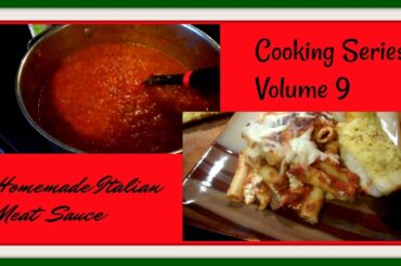 Cooking Series Vol 9 | Homemade Italian Meat Sauce