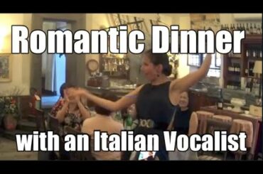Romantic Dinner with an Italian Songstress. Rome Italy