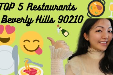 TOP 5 Restaurants in Los Angeles Beverly Hills  2021