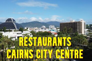 Restaurants in Cairns City Centre Queensland