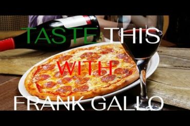 TASTE THIS WITH FRANK GALLO