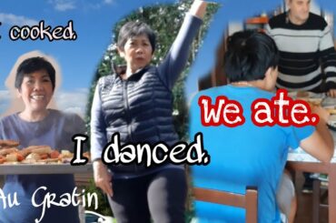 I COOKED Au GRATIN| I DANCED.| WE ATE.Filipina Italian Couple