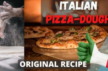 ORIGINAL ITALIAN PIZZA DOUGH RECIPE - TRY ONCE, NEVER WANT ANOTHER!