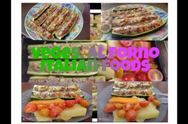 Veges al forno italian foods