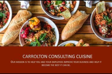 COMPANY 6 - CARROLLTON CONSULTING CUISINE - CONSULTANT 3 (MATTHEW)