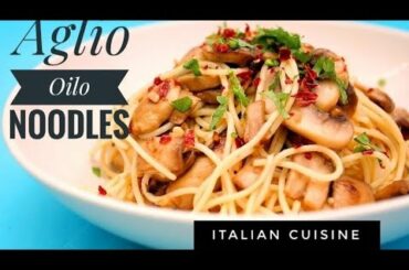 Aglio e Oilo Noodles || Italian Cuisine || Kwality Food Corner