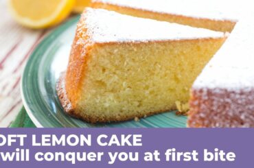 How to bake the SOFTEST LEMON CAKE - Quick and easy recipe