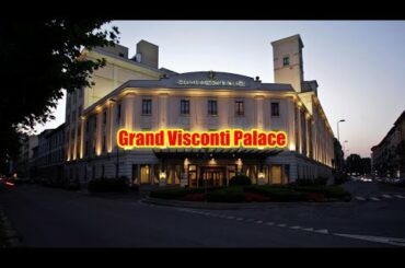 Grand Visconti Palace, Milan, Italy