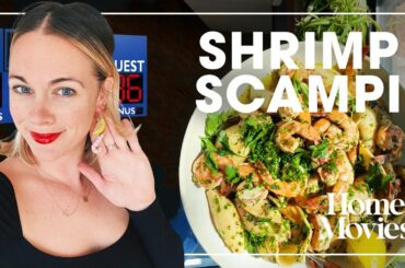 The Best Shrimp Scampi I've Ever Had | Home Movies with Alison Roman