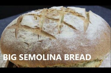 Big Semolina Bread