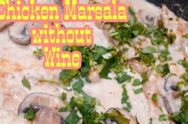 Chicken Marsala without wine//Jennifer Agravante