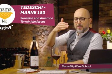 Tedeschi - Marne 180: Sunshine and amarone Terroir join forces