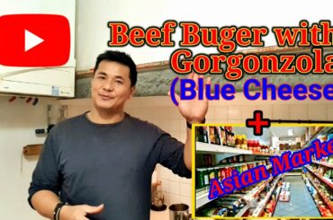 HOW TO COOK HAMBURGER WITH GORGONZOLA (Blue Cheese) + ITALIAN PHARMACY + ASIAN MARKET.