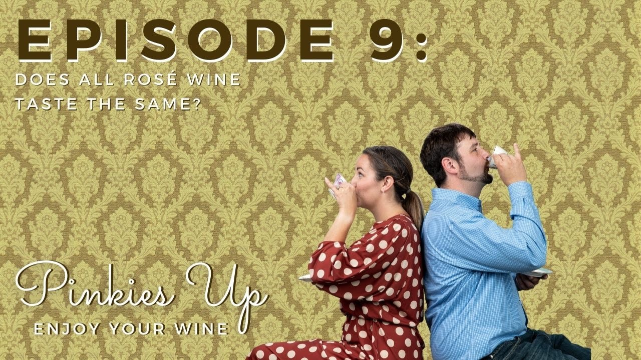 Pinkies Up Does all rose wine taste the same Pinkies Up Does all rose wine taste the same