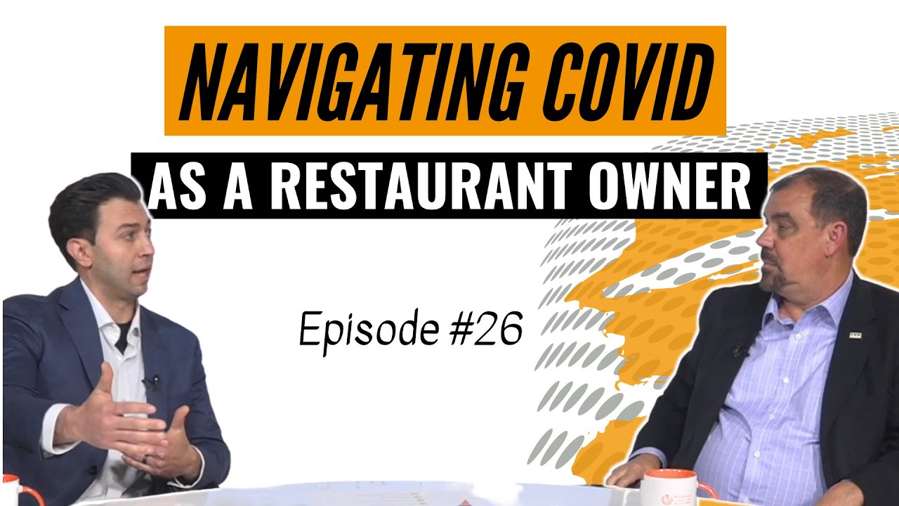 Navigating Covid As A Restaurant Owner Navigating Covid As A Restaurant Owner