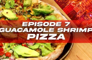 Dom's Italian - Episode 7: Making Guacamole Shrimp Pizza