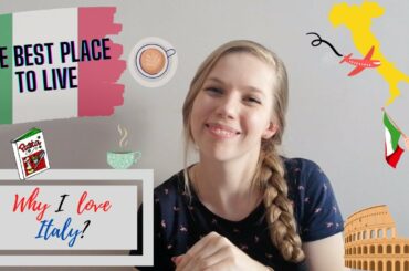 My favourite things about Italy | Reasons why I love this country | Italian love | livinga abroad