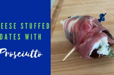 Cheese Stuffed Dates Wrapped with Prosciutto #shorts