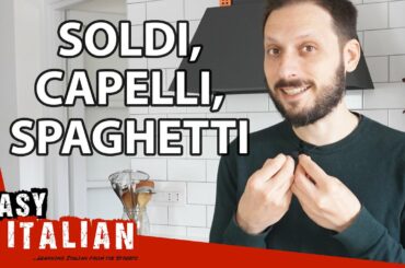 Soldi, Capelli, Spaghetti, Countable Nouns in Italian | Easy Italian 78