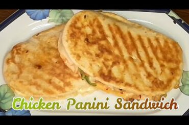 Chicken Panini Sandwich/ Italian Grilled Cheese Sandwich Recipe by Lubna's Kitchen Diary