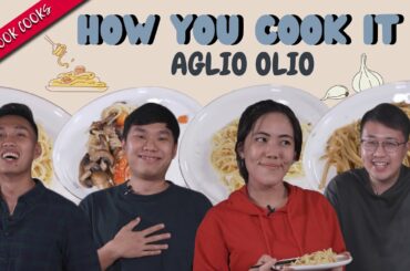 How We Cook Aglio Olio | How You Cook It | EP 4