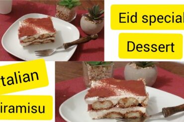 Tiramisu Italian Dessert /Delicious sweet dish (eggless) Eid special recipe by Shiba cooking.